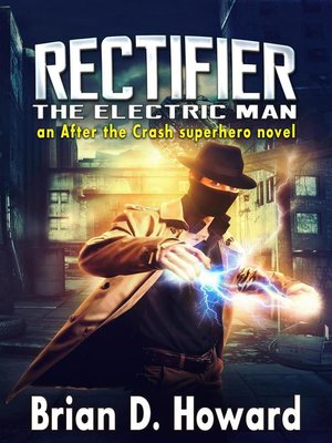 cover image of Rectifier--The Electric Man